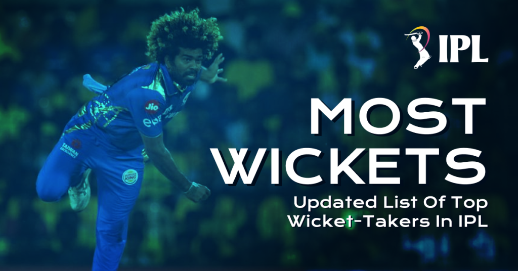 Most Wickets in IPL