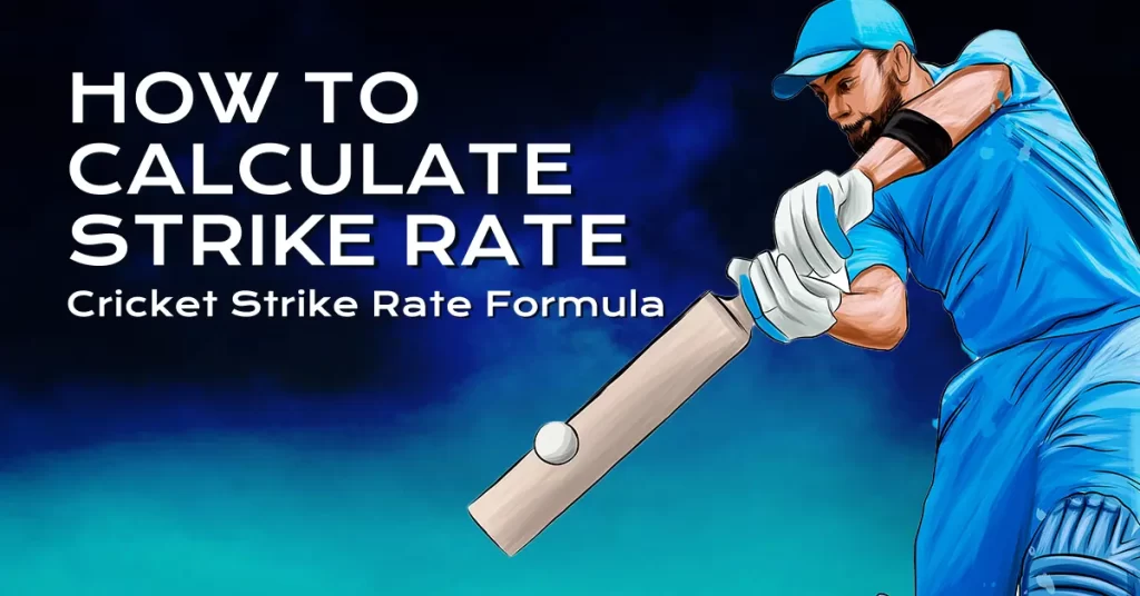 Cricket Strike Rate Formula